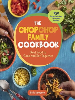 cover image of The ChopChop Family Cookbook